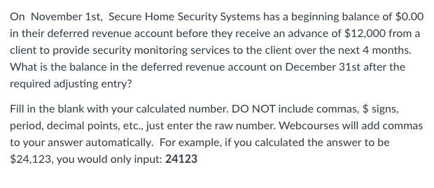  On November 1st, Secure Home Security Systems has a beginning balance