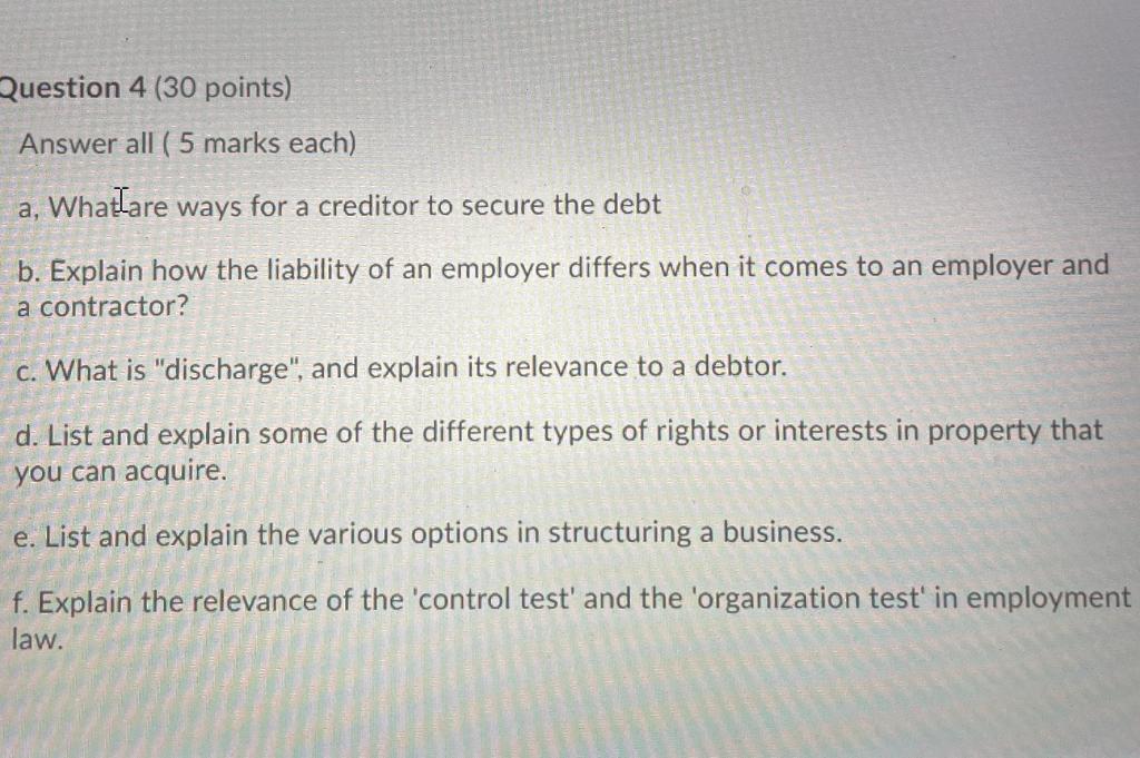  Question 4 (30 points) Answer all ( 5 marks each) a,