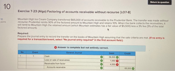  please correct the problem Return to question 10 Exercise 7-23 (Algo)