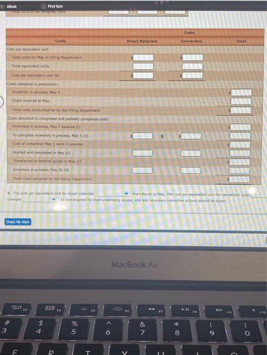 800 units, 30% completed: Direct materials (800 $4,30) Conversion (800 * 30%