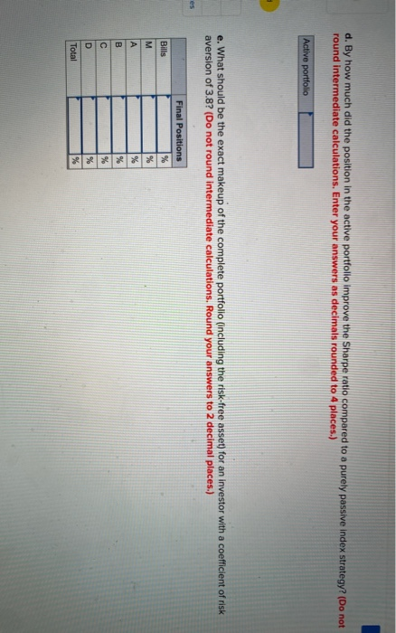 Asset Return (2) Beta Deviation () Stock A 26 1.7 53 Stock