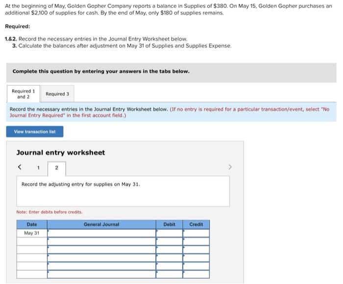 Question 2 Question 3 At the beginning of May, Golden Gopher Company