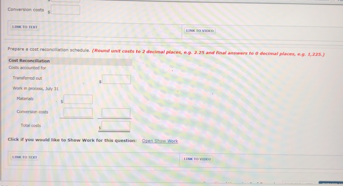 of Cassel Company has the following production and cost data for July