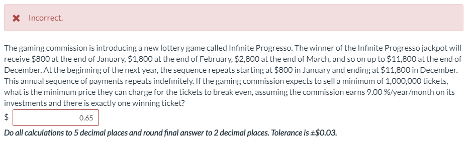  I'm not sure why the answer is wrong. Added 0.56 was
