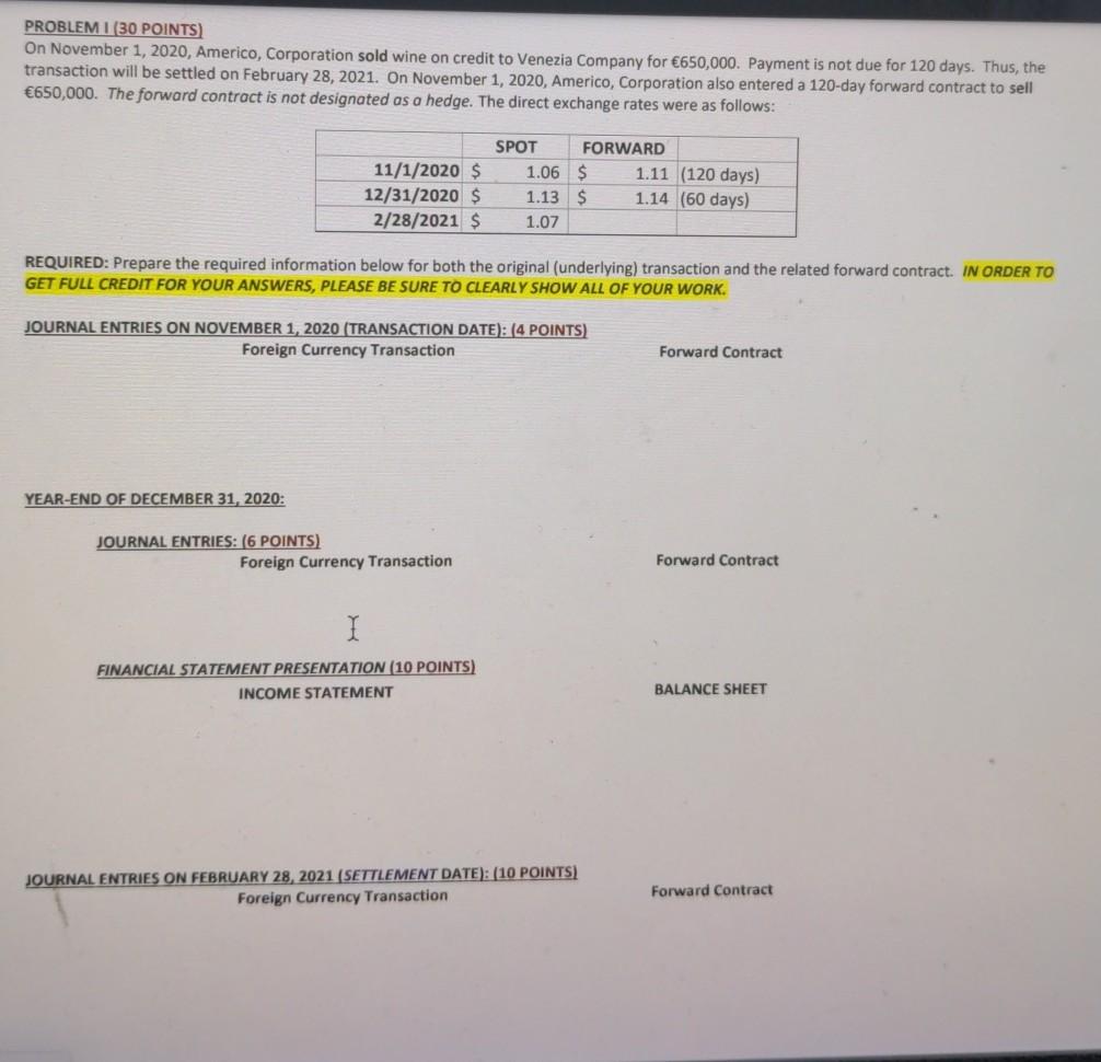  Help please. PROBLEM 1 (30 POINTS) On November 1, 2020, Americo,