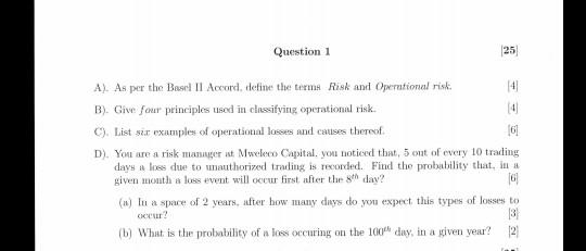  risk theory Question 1 25 A). As per the Basel Il