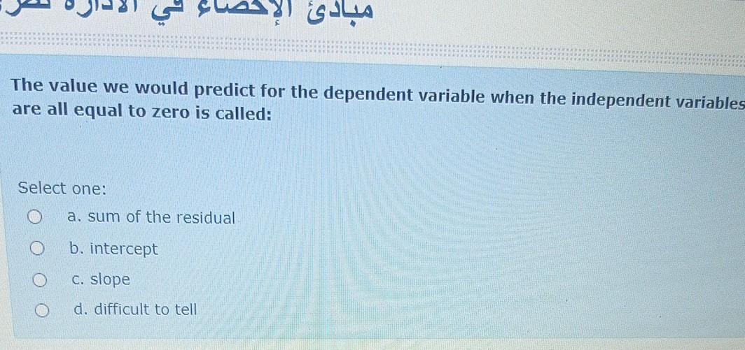 The value we would predict for the dependent variable when the