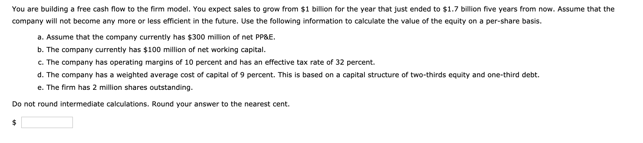 This is all the information i am given: You are building a