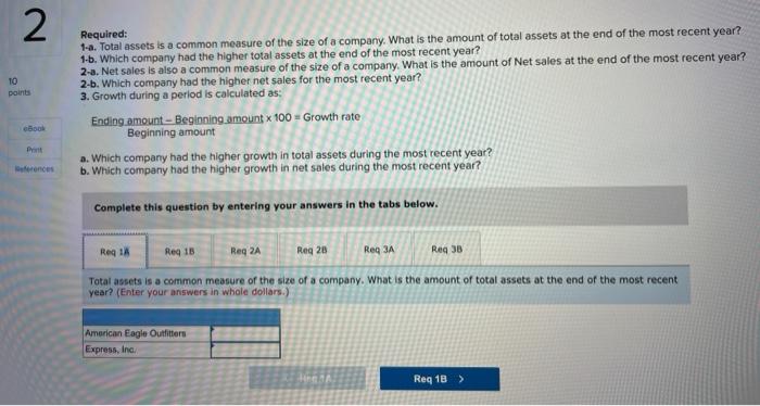  2 10 points Required: 1-a. Total assets is a common measure
