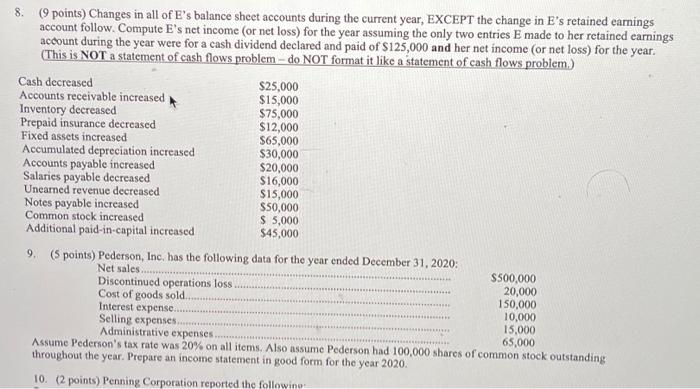 Can someone please help me with 8? 8. (9 points) Changes in