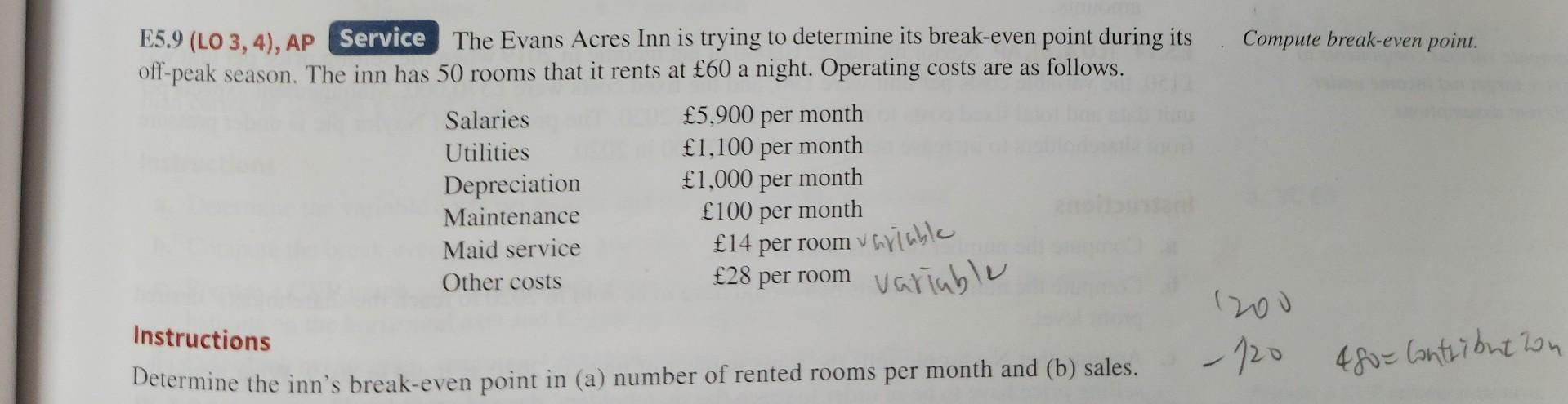 Compute break-even point. E5.9 (LO 3, 4), AP Service The Evans