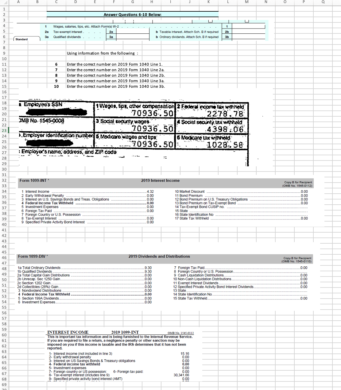 3a Answer salaries. tips, etc. Atth Form(s) W-2 interest (Nalitie divid.ds uestions