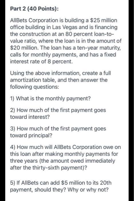 show each step and formulas used. Explain clearly each step and show