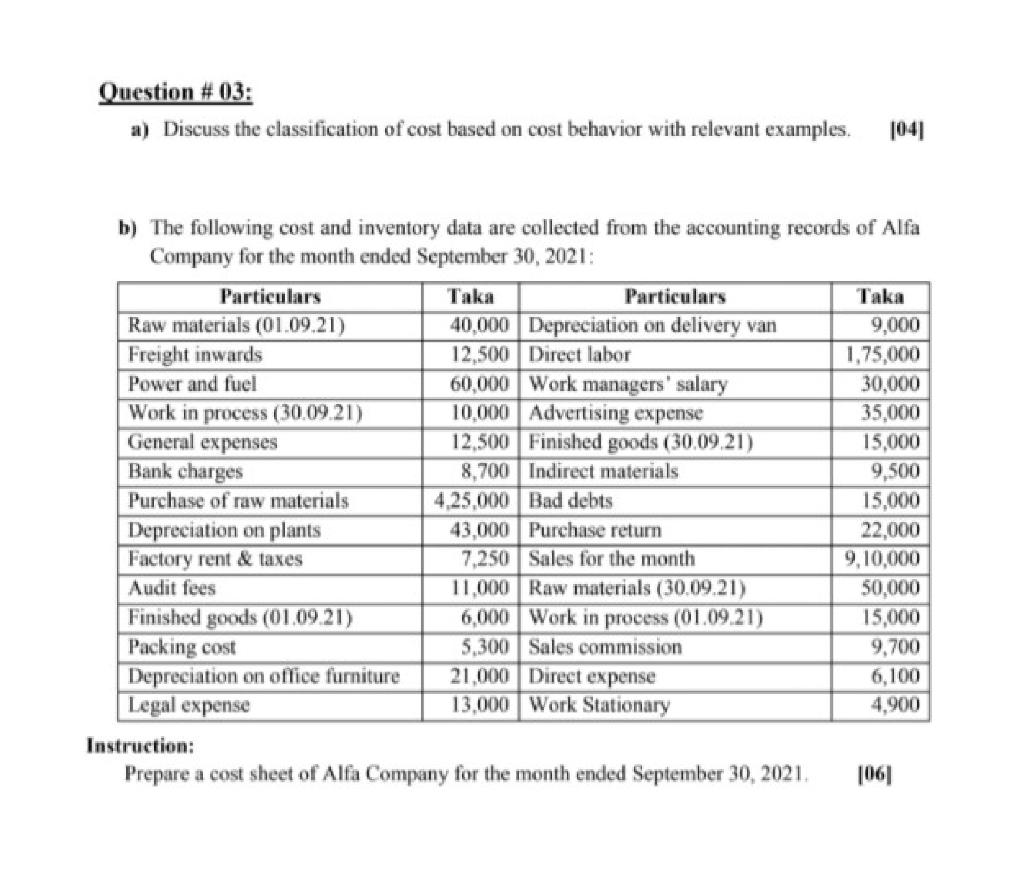  Question # 03: a) Discuss the classification of cost based on