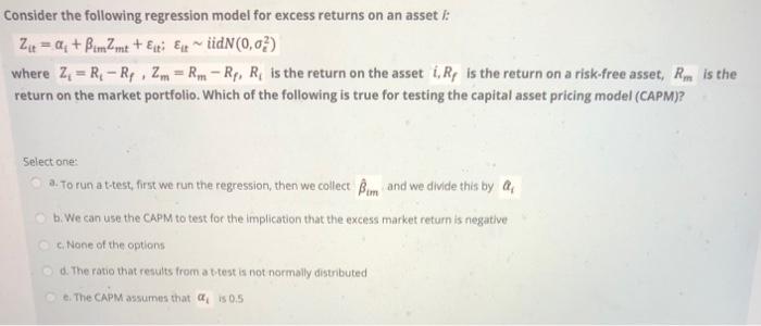  Consider the following regression model for excess returns on an asset