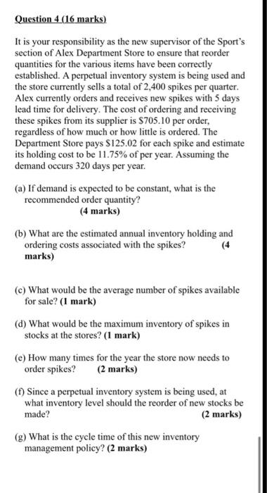  Question 4 (16 marks) It is your responsibility as the new