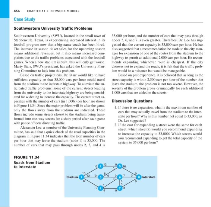  456 CHAPTER 11 . NETWORK MODELS Case Study Southwestern University Traffic