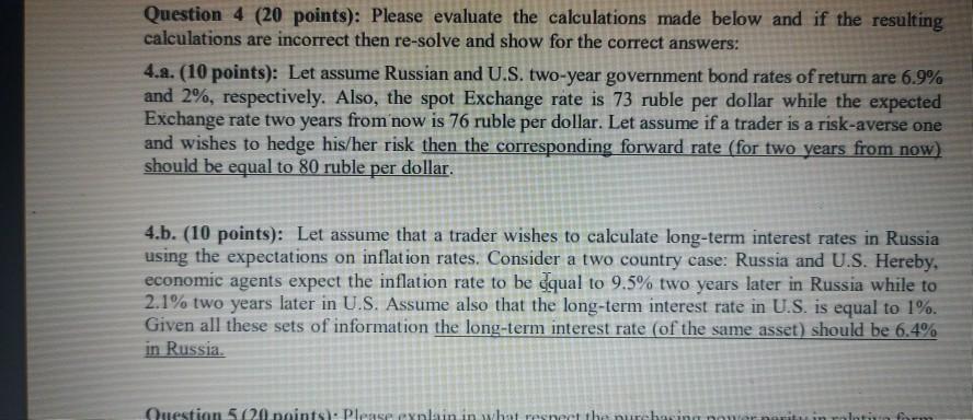  Question 4 (20 points): Please evaluate the calculations made below and