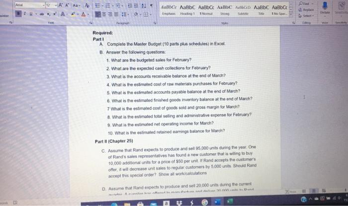 units. Should Rand accept this special order? Show all work/calculations D. Assume