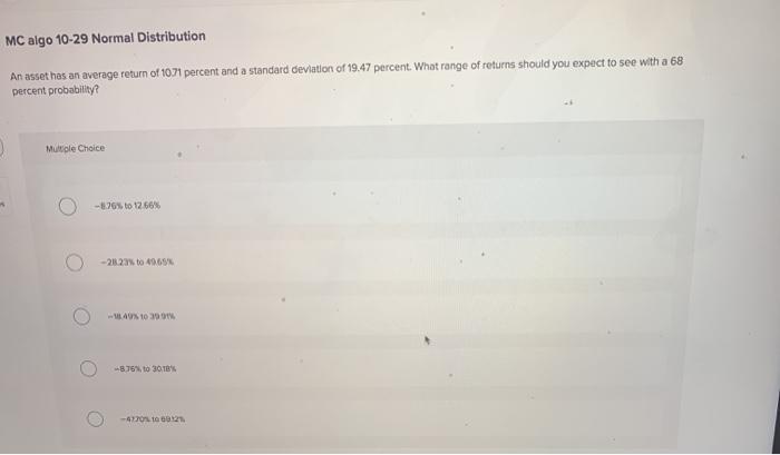 MC algo 10-29 Normal Distribution An asset has an average return