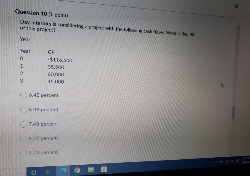 of 4 years and a net present value of $6,800. Project B