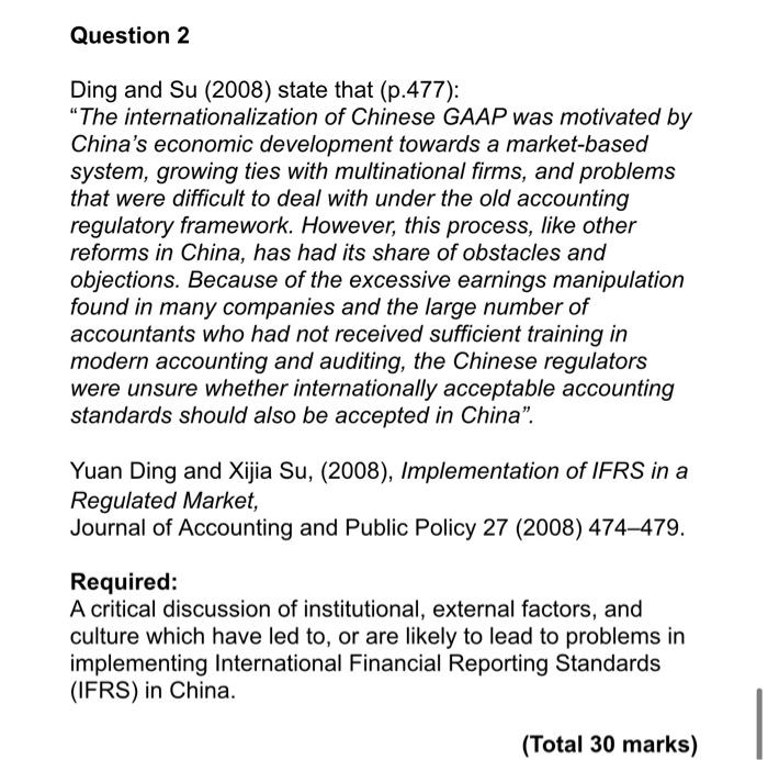  Question 2 Ding and Su (2008) state that (p.477): The internationalization
