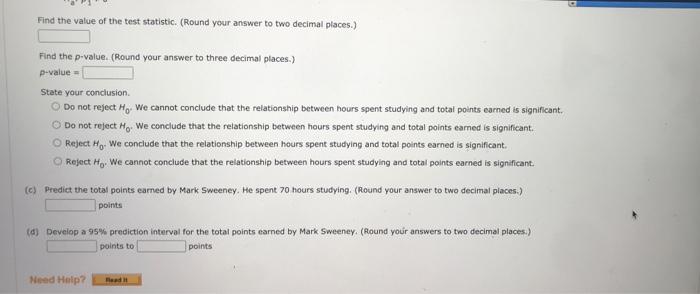 earned in a course. Data collected on 10 students who took the