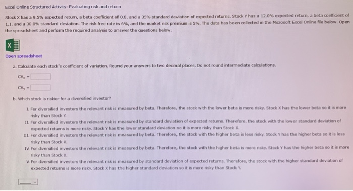  Excel Online Structured Activity: Evaluating risk and return Stock X has