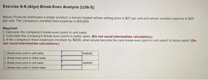 displayed below.) Data for Hermann Corporation are shown below: Selling price Variable