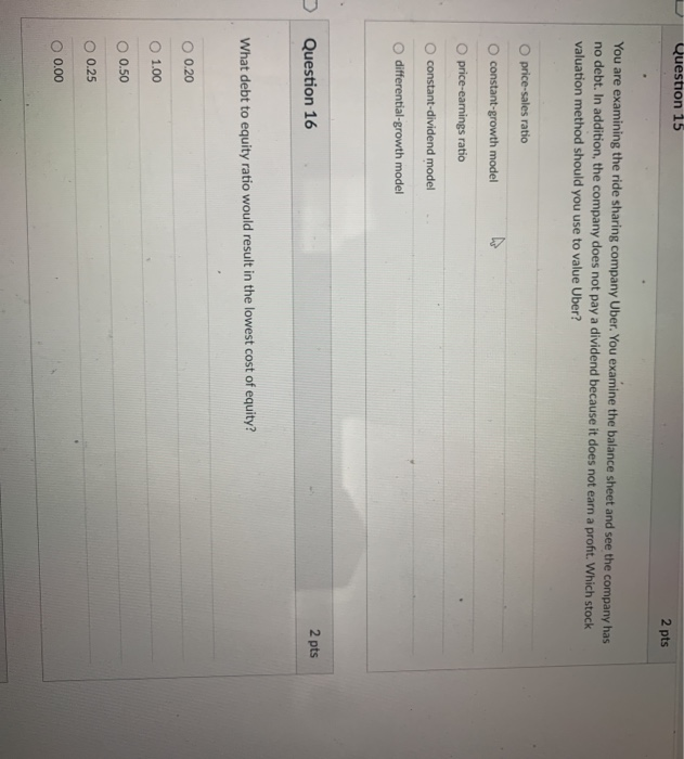  Question 15 2 pts You are examining the ride sharing company