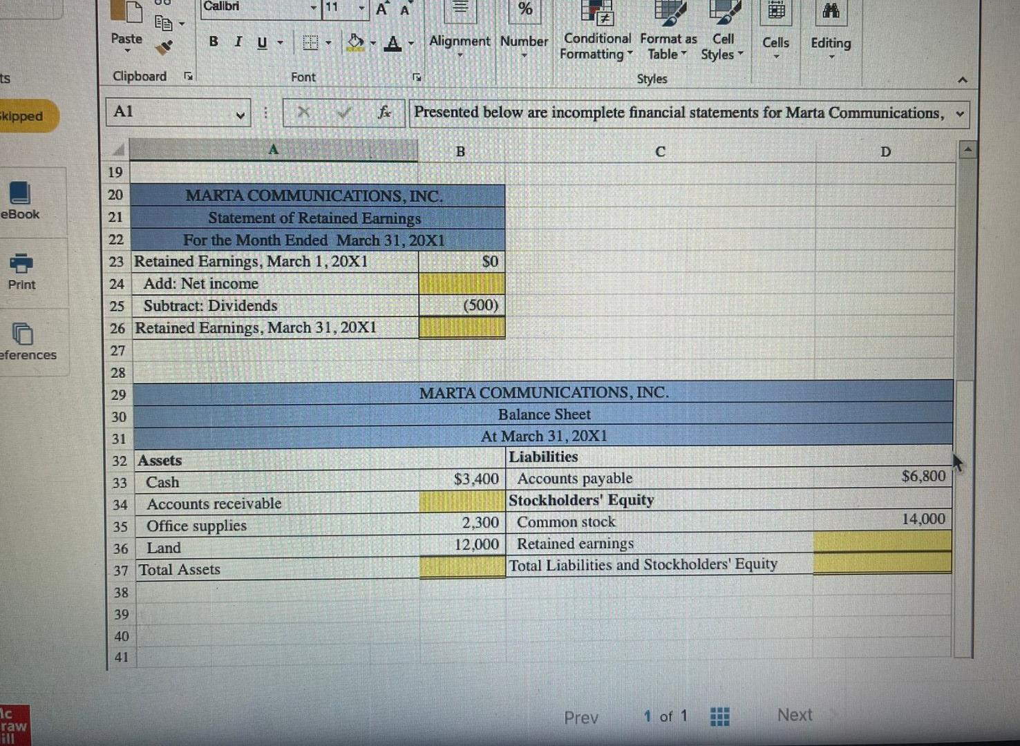 Skipped A1 V X Presented below are incomplete financial statements for Marta