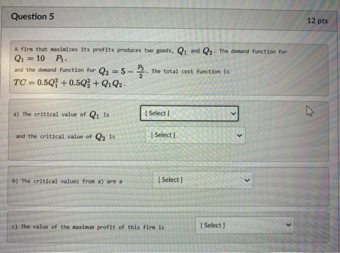 Here are the detailed options below a.) b.) c.) Question 5