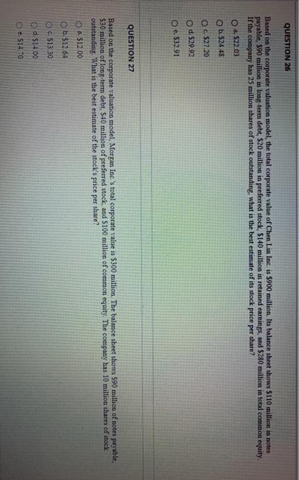  QUESTION 26 Based on the corporate valuation model, the total corporate