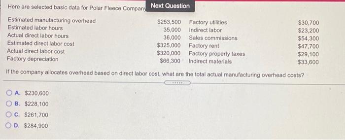  Here are selected basic data for Polar Fleece Company Next Question