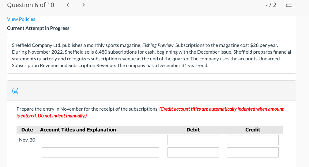 Question 6 of 10 View Policies Current Attempt in Progress Sheffield Company
