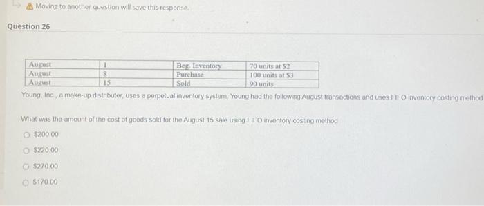  Moving to another question will save this response Question 26 1