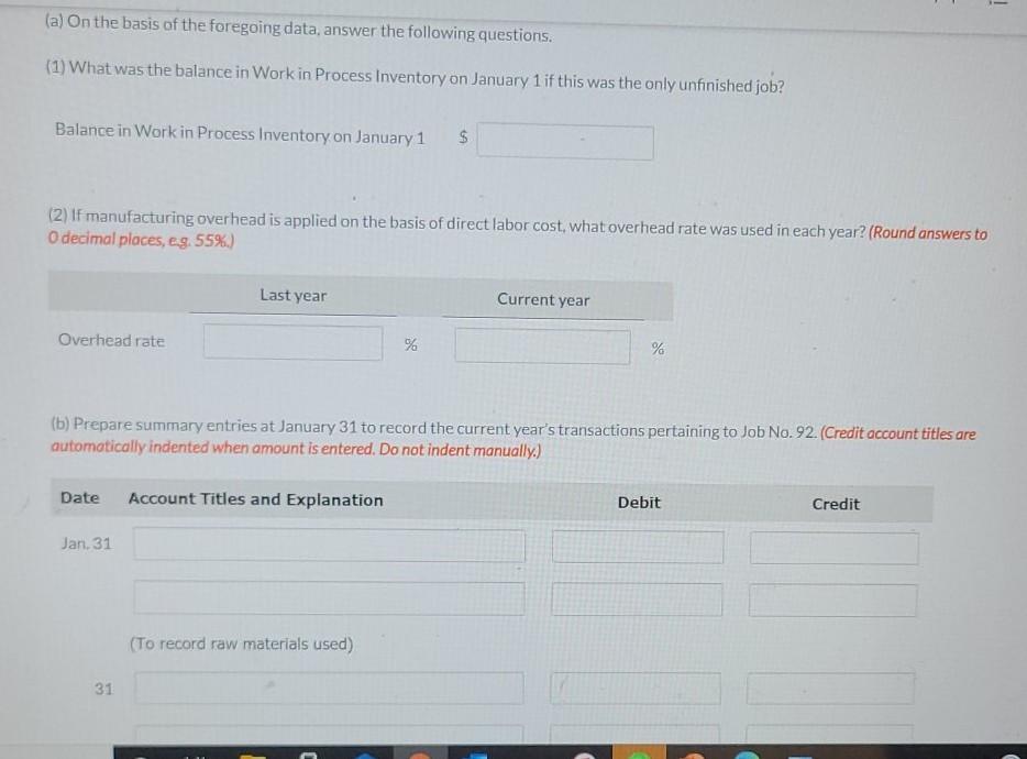 No. 92 For 2,000 Units Direct Materials Date Direct Labor Manufacturing Overhead