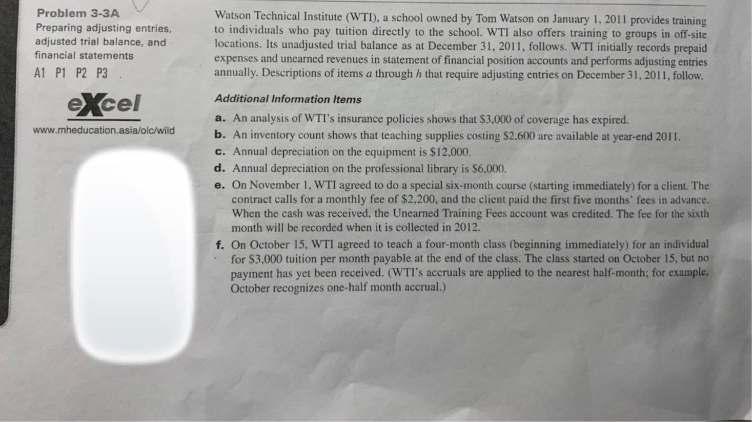 Problem 3-3A Preparing adjusting entries, adjusted trial balance, and financial statements