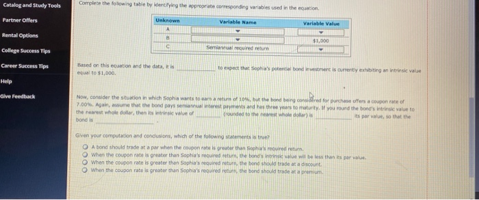  Catalog and Study Tools Complete the folowing table by identifying the