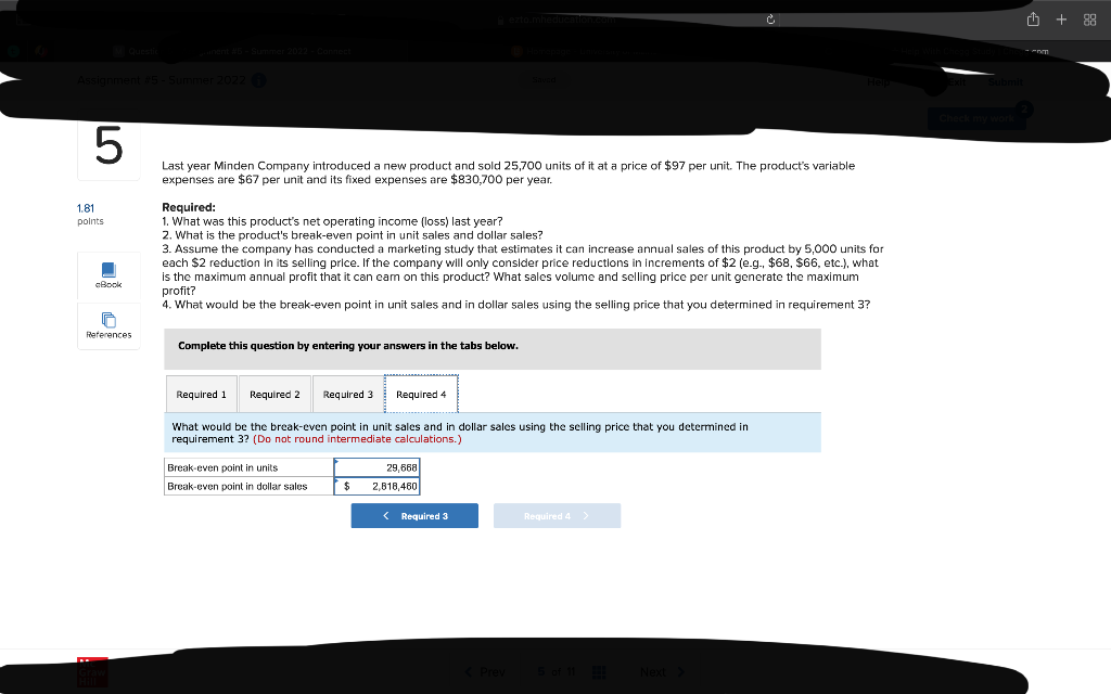 Minden Company introduced a new product and sold 25,700 units of it