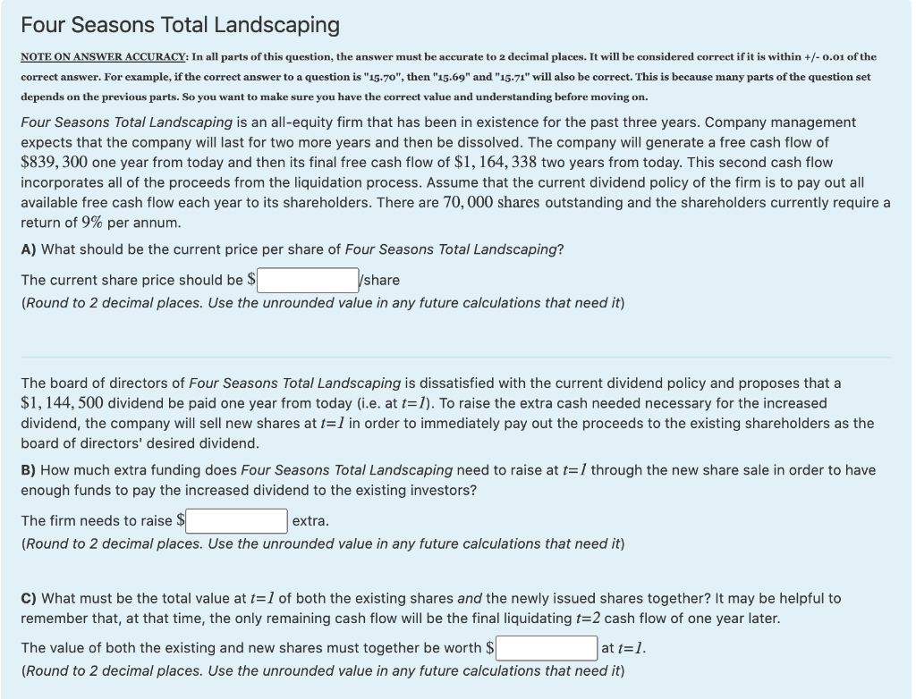  Four Seasons Total Landscaping NOTE ON ANSWER ACCURACY: In all parts