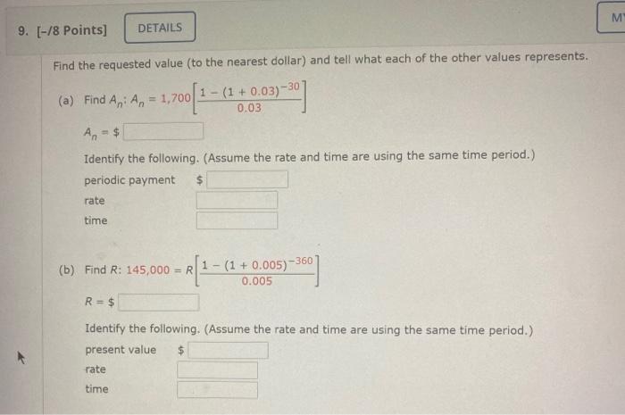  M M 9. [-/8 Points] DETAILS Find the requested value (to
