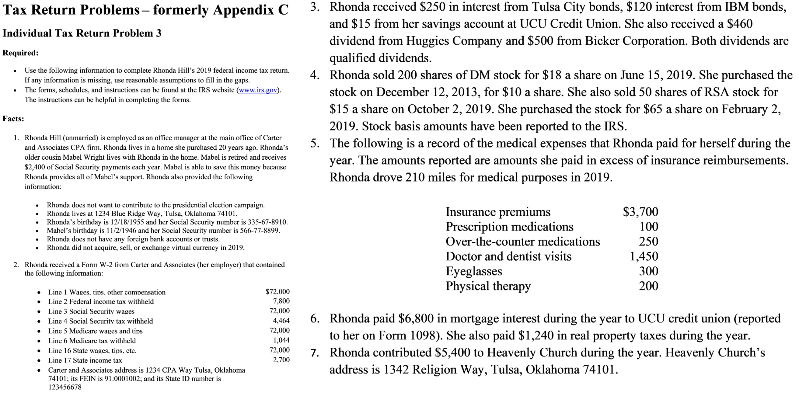 PLEASE COMPLETE THE REQUIRED FORMS INCLUDING 1040, AND SPECIFICALLY IDENTIFY BY LINE