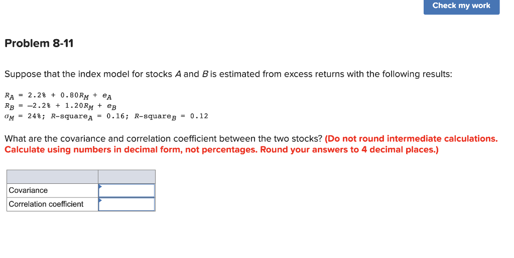 Check my work Problem 8-11 Suppose that the index model for