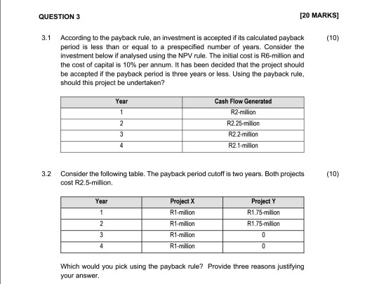  Please help me with question 3 QUESTION 3 [20 MARKS] 3.1