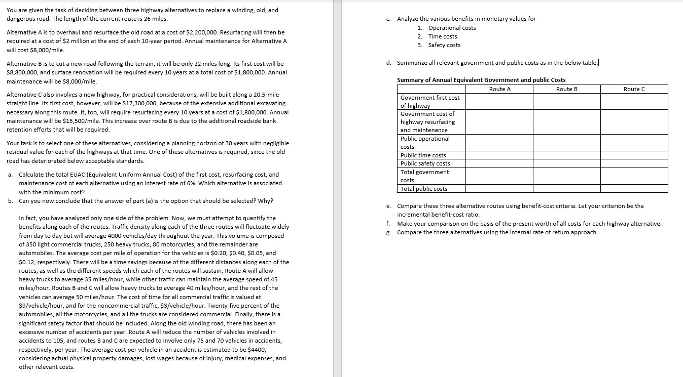 PART A PLEASE You are given the task of deciding between three