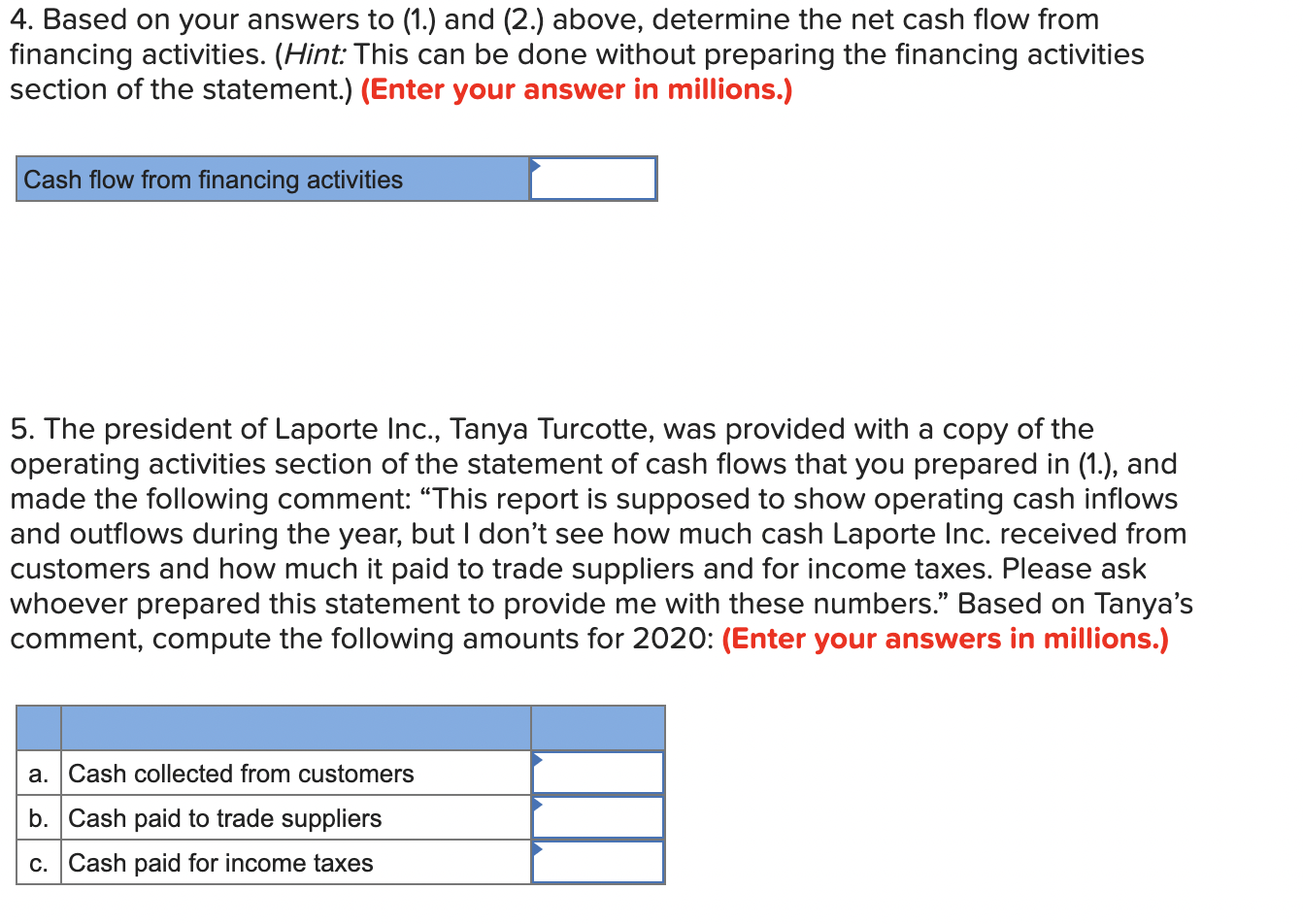 Just #4 and #5 please 4. Based on your answers to (1.)