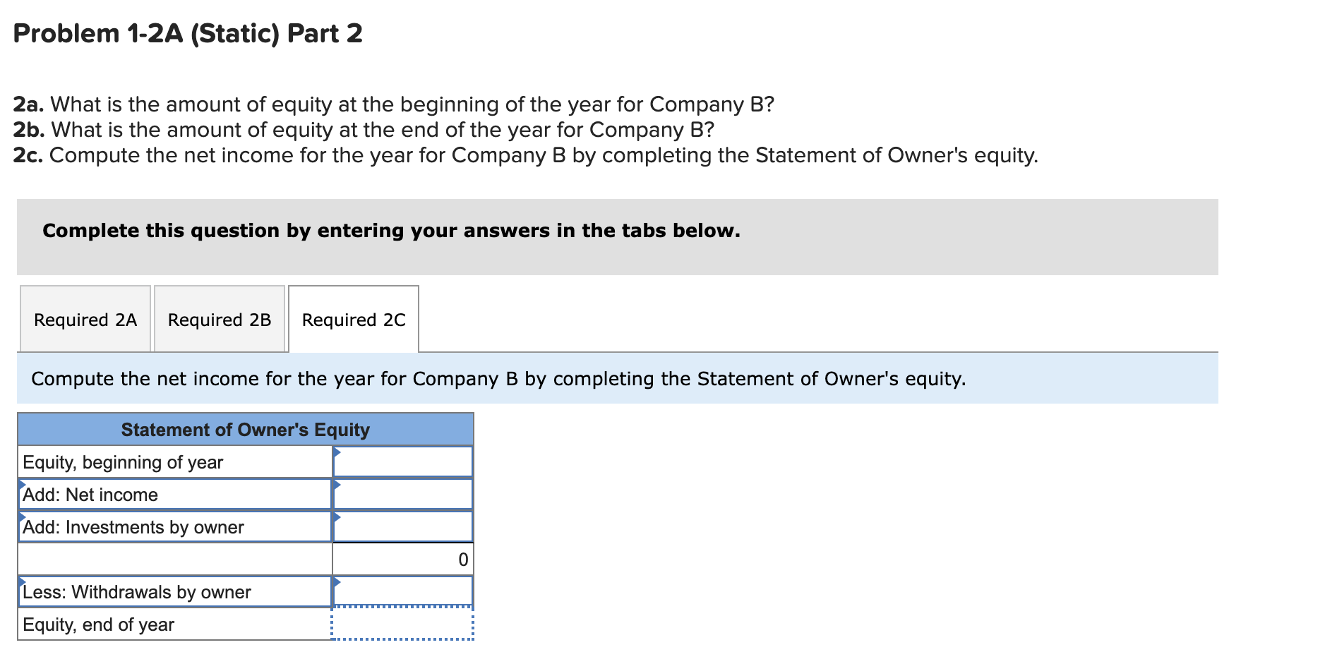 Just need the table filled really confused. Required information Problem 1-2A (Static)