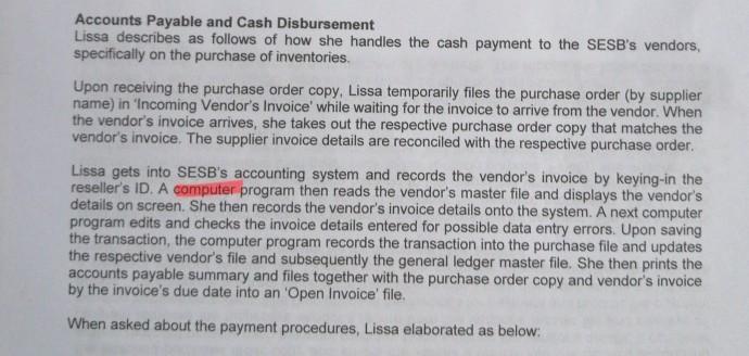 C, D , E Purchase Order The following purchase procedures were obtained