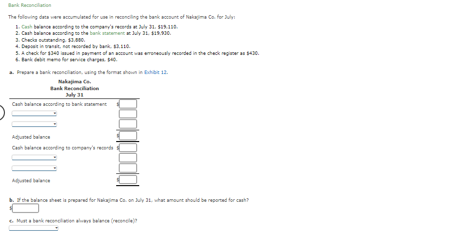 Bank Tl- following for Salence sheet &ncding the 'f Nikajima Co. July.